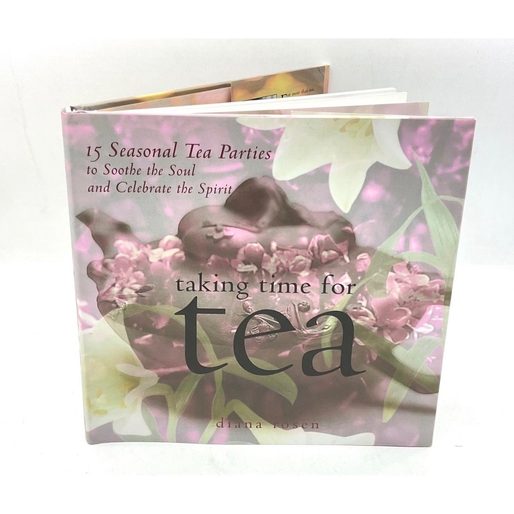 Taking Time for Tea Diana Rosen Hardcover 15 Seasonal Tea Parties Storey Books